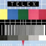 Telex - Looking For Saint Tropez